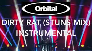 Dirty Rat - Orbital with Sleaford Mods - STUNS Instrumental mix