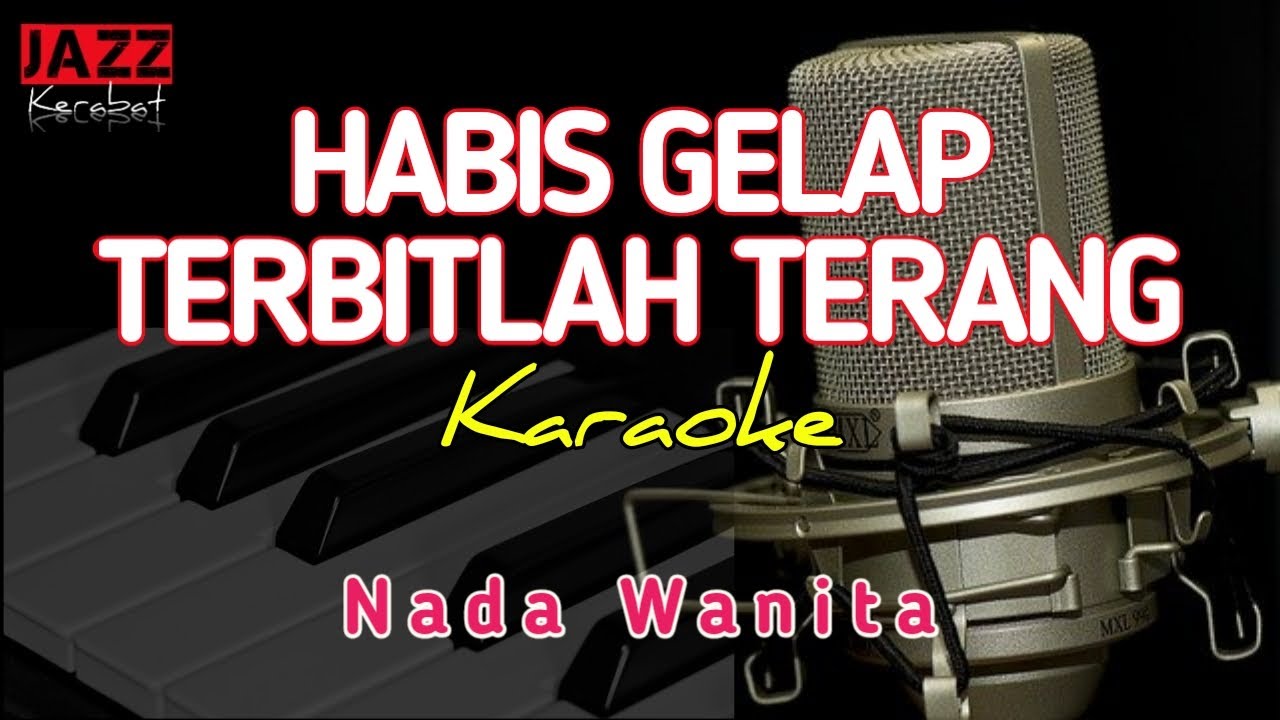 KARAOKE HABIS GELAP TERBITLAH TERANG RHOMA IRAMA | NADA WANITA | VERSI NIA TALENTA