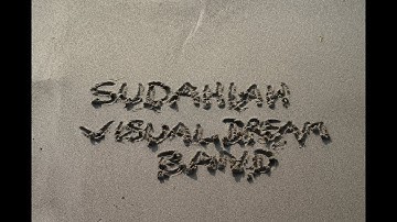 VISUAL DREAM BAND - SUDAHLAH [OFFICIAL MUSIC VIDEO]