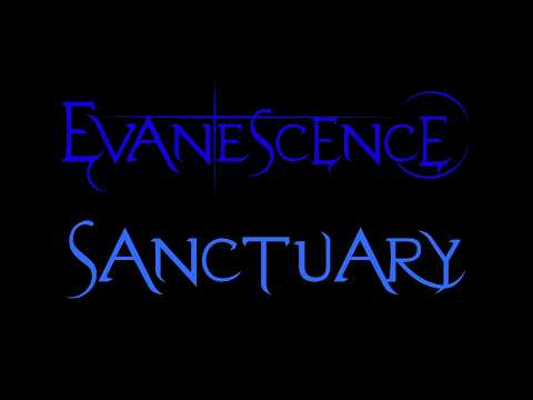 Evanescence - Sanctuary Lyrics (Sanctuary)