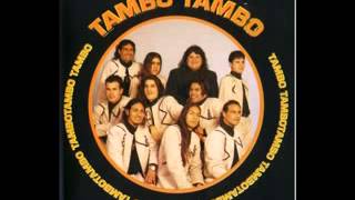 Tambo Tambo Falsas Promesas