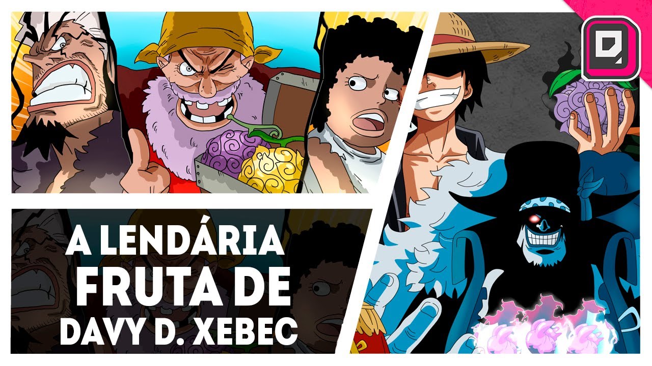 Especulações sobre rocks d. Xebec e akumas no one piece agitam a comunidade de fãs