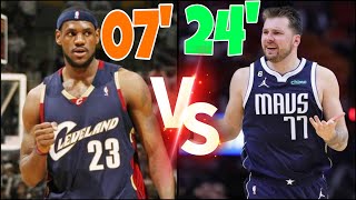 2007 LeBron James vs 2024 Luka Dončić: Who’s Better 