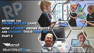 Beyond the Drone Soccer Game: How Student Drone Pilots Are Chasing Their Part 107