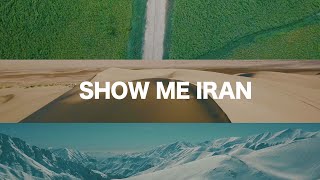 Show Me Iran - Pasargad Travel Film Series Of Iran 2022