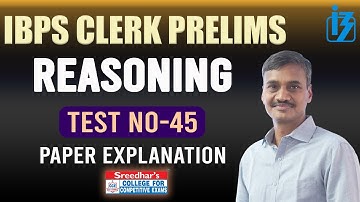 IBPS CLERK 2023 PRELIMS MOCK TEST NO-45 | REASONING PRACTICE SET WITH TRICKS AND SHORTCUTS