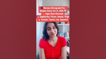 Mercury Retrograde  Pre-Shadow Starts Oct 21, 2025: Signs Most Influenced #mercuryretrograde #zodiac