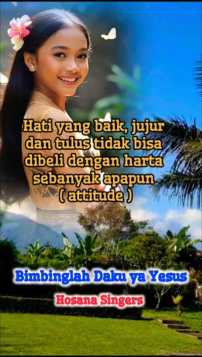 Bimbinglah Daku ya Yesus. Hosana Singers. #hosanasingers #attitude #lagupujian #worshipsong