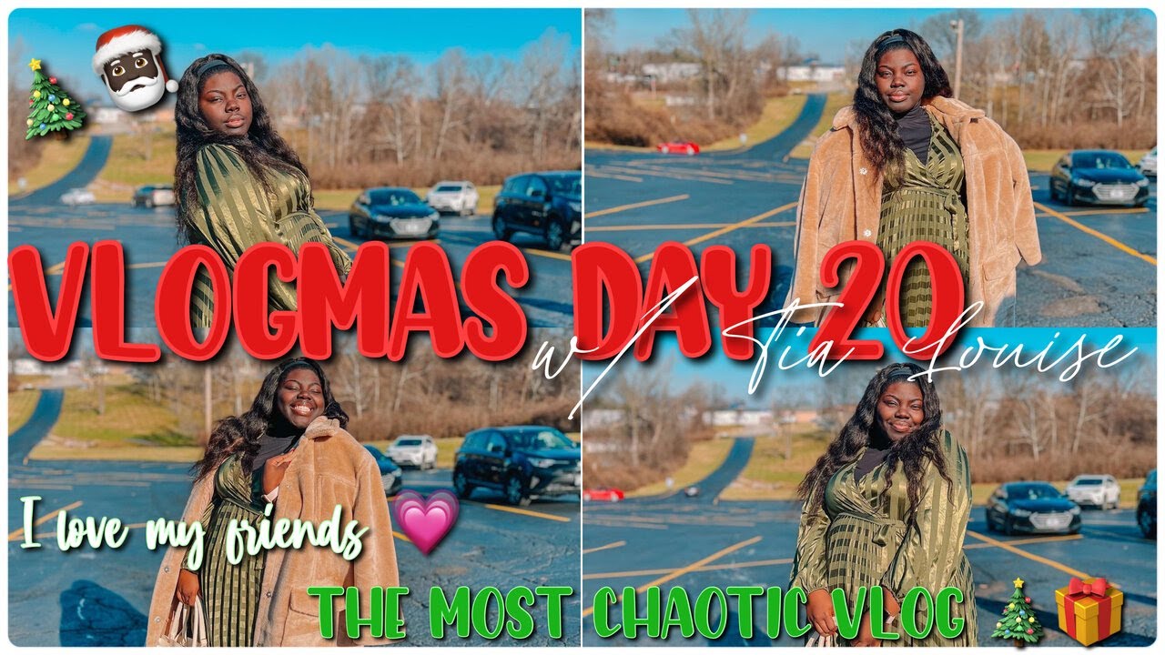 VLOGMAS 2021 | DAY 20 🎄❤️✨ | MOST CHOATIC VLOG EVER  🤪 | I LOVE MY FRIENDS