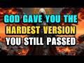 Chosen One God Gave You The Hardest Test That Has Ever Existed And You Still Passed mp3