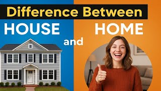 What's The REAL Difference Between A House And A Home?
