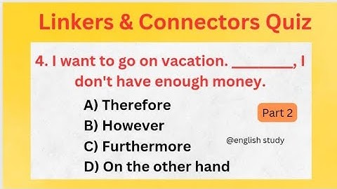 Linkers & Connectors Quiz Part 2 l Linking Words & Connecting Words l Grammar Test l No. 1 Quality