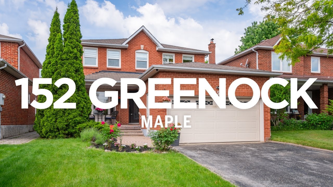 152 Greenock Drive - Maple Real Estate