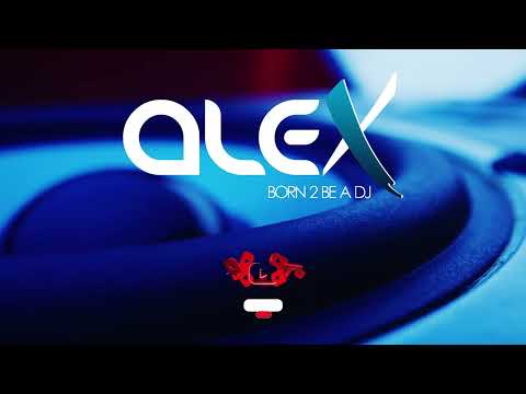 DJ ALEX live