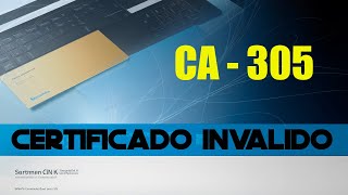 CA305 - Certificado Inválido | Como cancelar un cfdi con error CA305