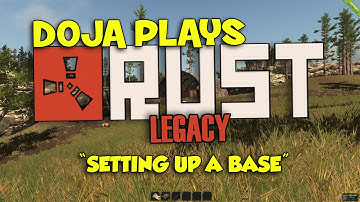 Rust Legacy - Setting up a Base