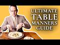 Table Manners - Ultimate How-To Guide To Proper Dining Etiquette For Adults & Children