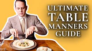 How to Be a Gentleman at the Table - Food and Dining | Gentleman's Gazette