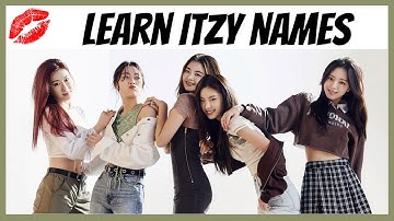 Learn ITZY Member Names  - TEST YOURSELF!
