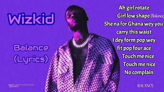Wizkid - Balance (Lyrics video)