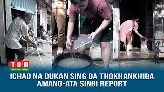 PAONA AMADI THANGAL KEITHEL GI DUKAN SING DA ICHAO NA THOKHANKHIBA AMANG-ATA SINGI REPORT