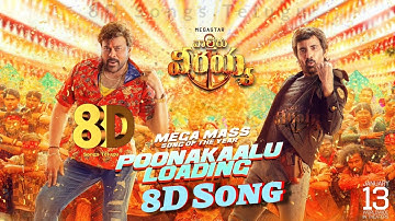 Poonakalu Loading 8D Song | Waltair Veerayya |Chiranjeevi | RaviTeja | Bobby | 8D Songs Telugu