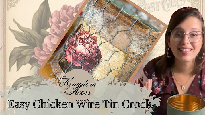 Easy Chicken Wire Tin Crock (Pt 1) | Primitive Country Decor