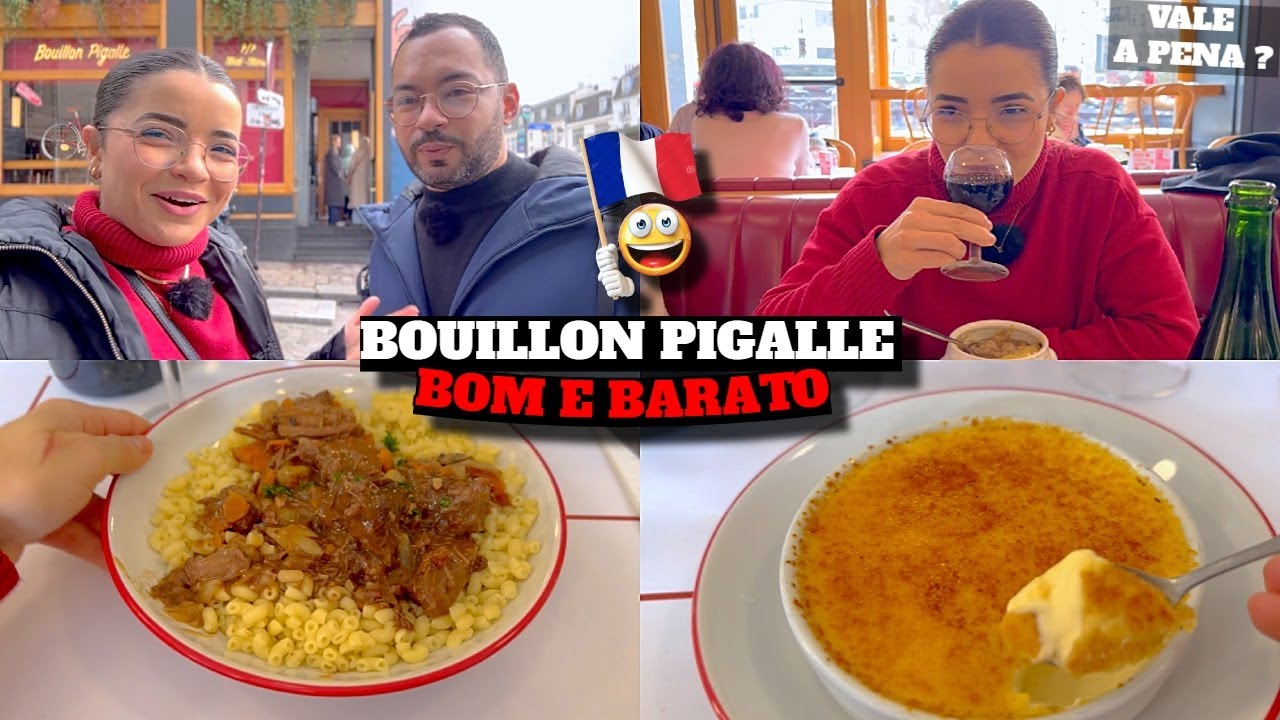RESTAURANTE BOUILLON PIGALLE (COMIDA CASEIRA FRANCESA EM PARIS) ♥ - Bruna Paula