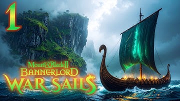 Mount & Blade II: Bannerlord | War Sails | Nords | Part 1