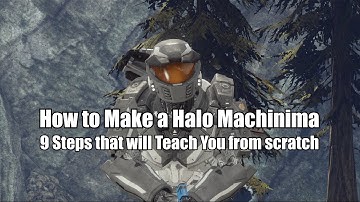 How to make a Halo Machinima