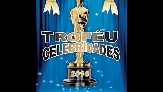 Troféu Celebridades 2016 Em Bebedouro