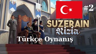 Suzerain: Kingdom of Rizia Türkçe Çeviriyle Oynanış #2