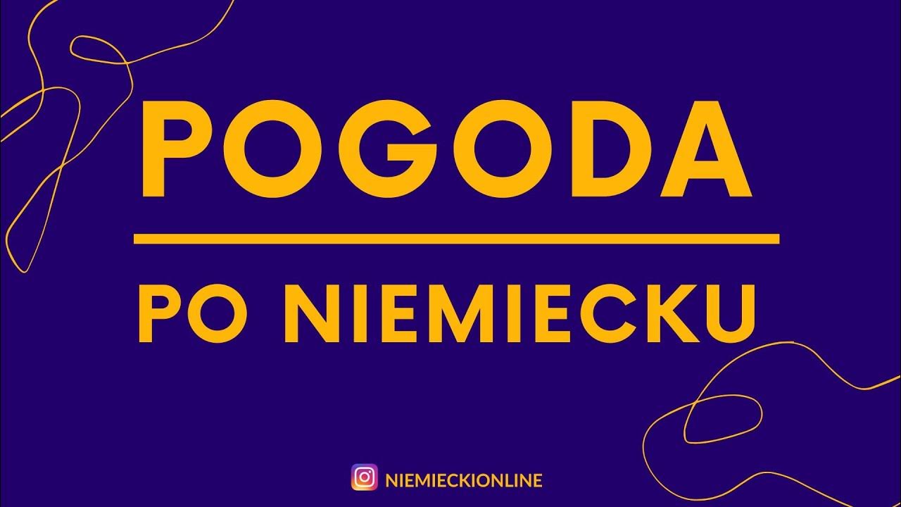 Jaka Jest Dzisiaj Pogoda Po Niemiecku Pogoda po niemiecku słówka i zdania niemiecki od podstaw lekcja dla