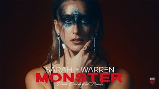 Sarah de Warren - Monster (Paul Oakenfold Remix) [Official Music Video]