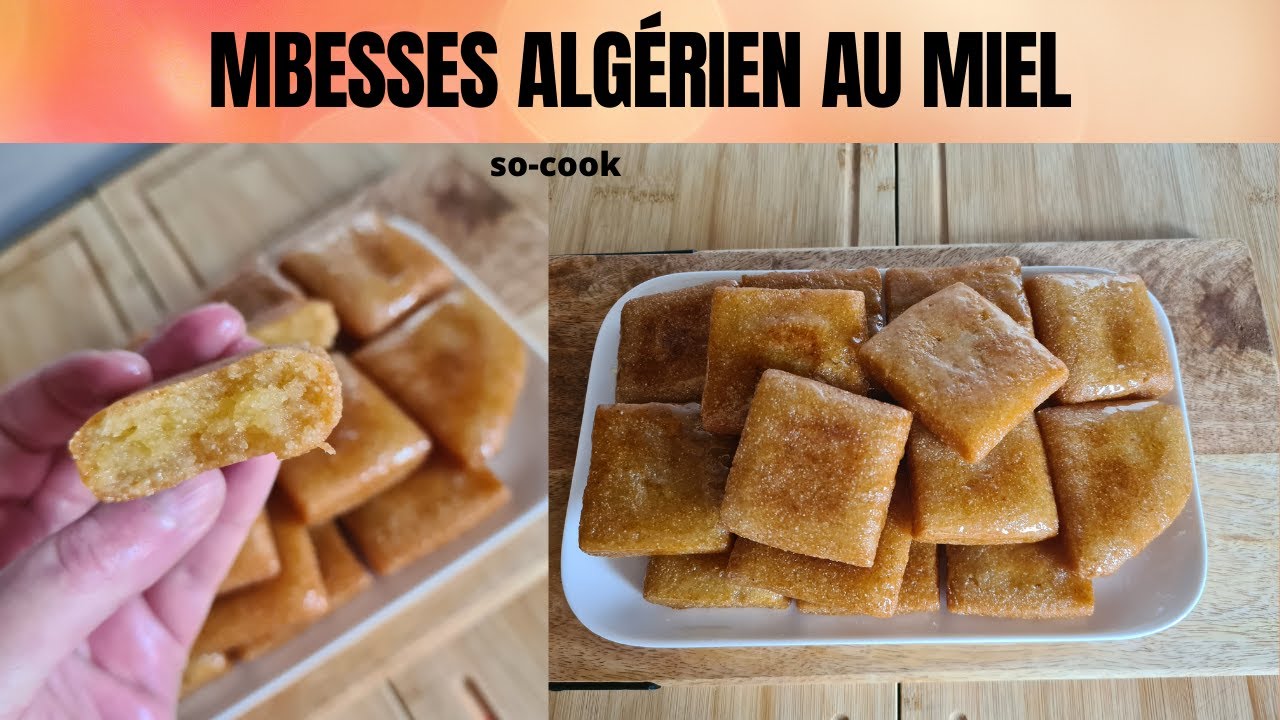 Recette Mbesses Algérien gâteau de semoule