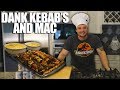 Cooking With Dan | Dank Kebabs & Mac with a SHOCKING Twist...