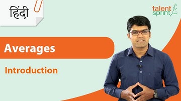 Introduction of Averages हिंदी में | Quantitative Aptitude | TalentSprint Aptitude Prep