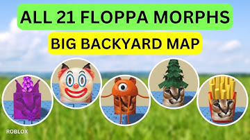 How To Find All Floppas in Big Backyard Map | Roblox Find The Floppa Morphs