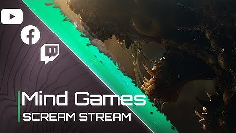 THE CALLISTO PROTOCOL Scream Stream - Mind Games