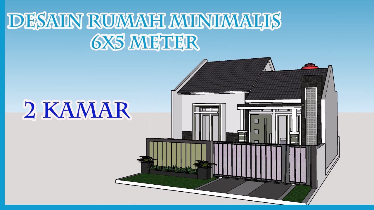 Desain Rumah Minimalis Mungil 6x5 Meter Dilahan Kecil 2 Kamar Youtube