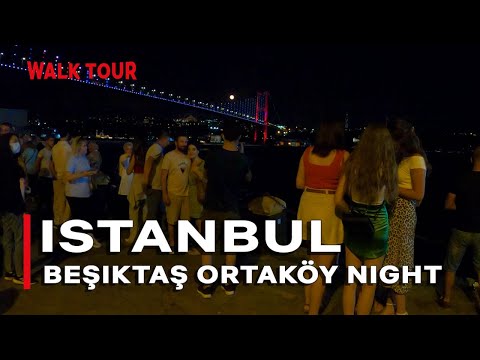 Ortaköy Night Life Walk In The Most Popular Meeting Points Of Istanbul 22 Aug 2021 4K UHD 60FPS