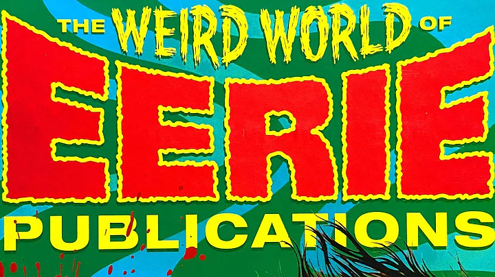 The Weird World of Eerie Publications by Mike Howl...