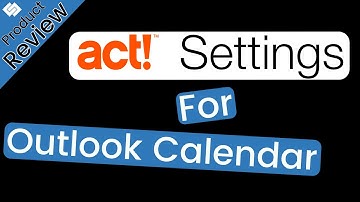 Act Settings for Outlook Calendar