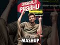 Dharala prabhu mashup  7 in 1 mix