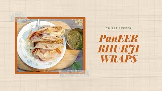Paneer Bhurji Recipe | Quick Paneer Recipe | पनीर भुर्जी |Paneer Wraps
