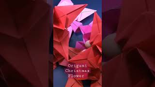 Origami Christmas Flower 🌼 🌸 💕 💖 😍 💓