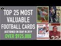 Top 25 Most Expensive Football Cards Sold on Ebay in 2019 (January - March)