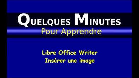 Libre Office Writer - Insérer une image