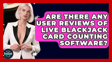 Are There Any User Reviews Of Live Blackjack Card Counting Software? - The Blackjack Blueprint