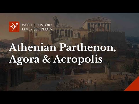 The Early History of the Parthenon, Acropolis and Agora of Ancient Athens